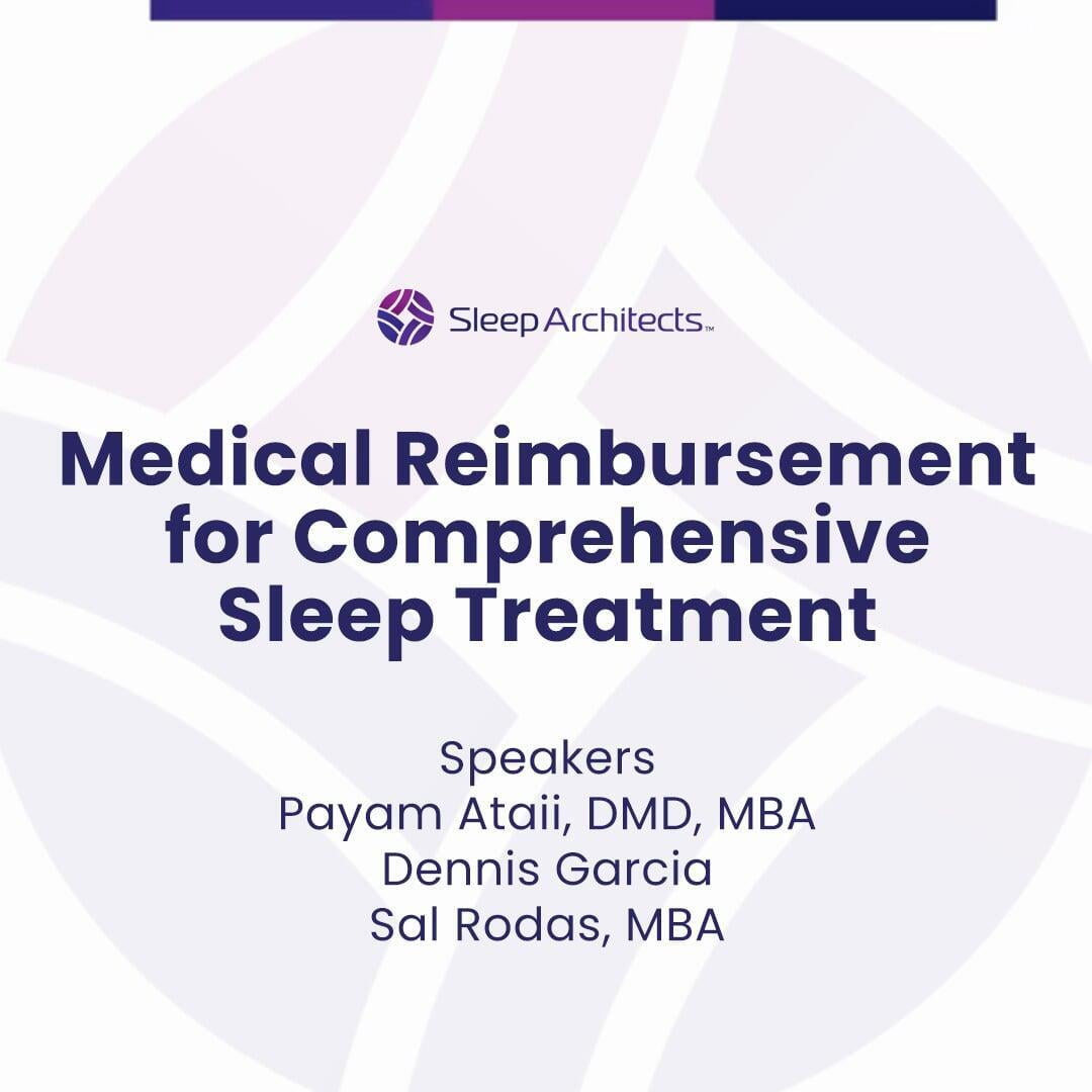 Medical Reimbursement for Comprehensive Sleep Treatment